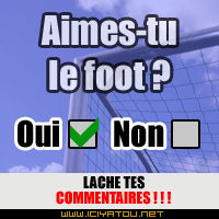 taime le foot alors lache tes comms